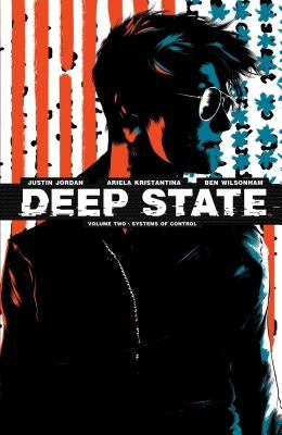 Deep State Vol. 2 by Jordan, Justin