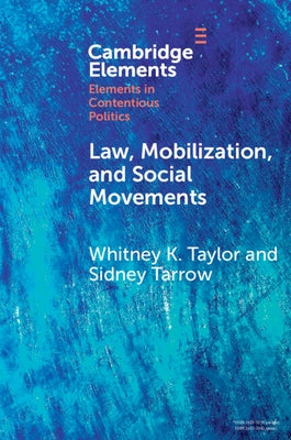 Law, Mobilization, and Social Movements: How Many Masters? by Taylor, Whitney K.