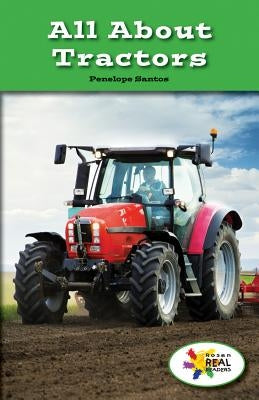 All about Tractors by Santos, Penelope