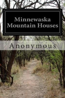 Minnewaska Mountain Houses by Anonymous