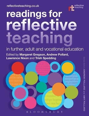 Readings for Reflective Teaching in Further, Adult and Vocational Education by Gregson, Margaret