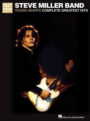 Steve Miller Band - Young Hearts: Complete Greatest Hits by Miller, Steve Band