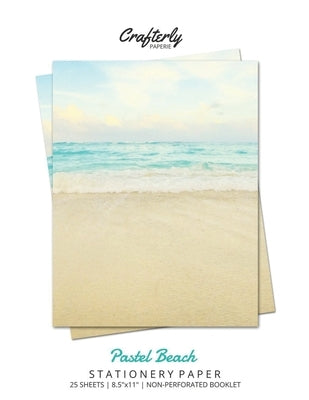 Pastel Beach Stationery Paper: Aesthetic Letter Writing Paper for Home, Office, Letterhead Design, 25 Sheets by Crafterly Paperie