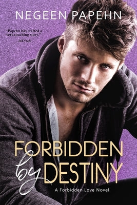 Forbidden by Destiny by Papehn, Negeen