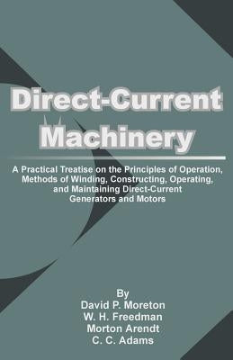 Direct - Current Machinery by Moreton, David