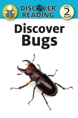 Discover Bugs: Level 2 Reader by Trane, Amanda