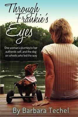 Through Frankie's Eyes by Techel, Barbara