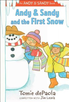 Andy & Sandy and the First Snow by dePaola, Tomie