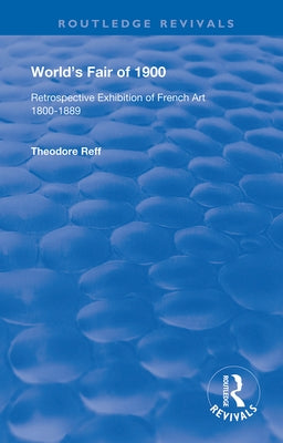 World's Fair of 1900: Retrospective Exhibition of French Art 1800-1889 by Surname, Firstname