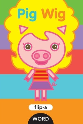 Pig Wig by Ziefert, Harriet