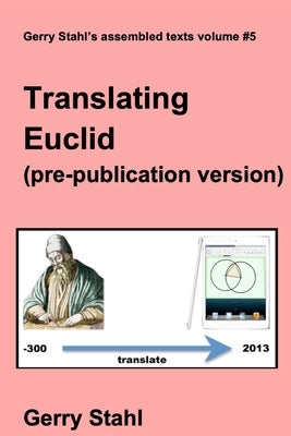 Translating Euclid (pre-publication versions) by Stahl, Gerry