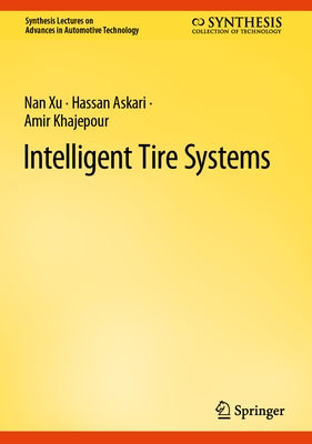 Intelligent Tire Systems by Xu, Nan
