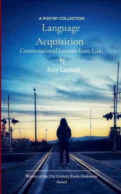 Language Acquisition by Leonard, Amy