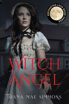 Witch Angel by Simmons, Trana Mae