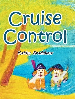 Cruise Control by Bradshaw, Kathy