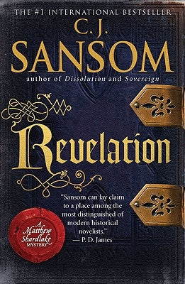 Revelation: A Matthew Shardlake Tudor Mystery by Sansom, C. J.