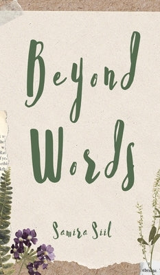 Beyond Words by Siil, Samira