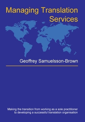 Managing Translation -Nop/018 by Samuelsson-Brown, Geoffrey