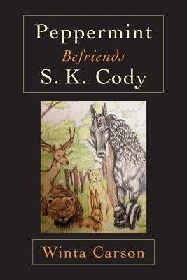 Peppermint Befriends SK Cody by Carson, Winta