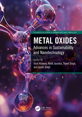 Metal Oxides: Advances in Sustainability and Nanotechnology by Khanna, Virat