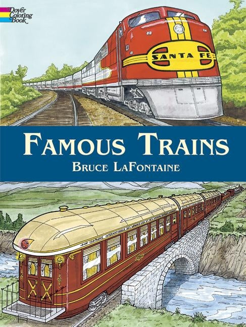Famous Trains Coloring Book by LaFontaine, Bruce