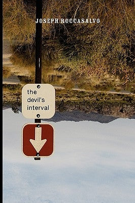 The Devil's Interval by Roccasalvo, Joseph