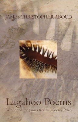 Lagahoo Poems by Aboud, James