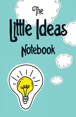 The Little Ideas Notebook by McLean, Belinda