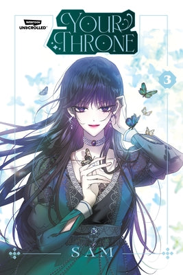 Your Throne Volume Three: A Webtoon Unscrolled Graphic Novel by Sam