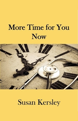More Time for You Now by Kersley, Susan