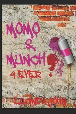 MoMo & Munch by John, Lucinda