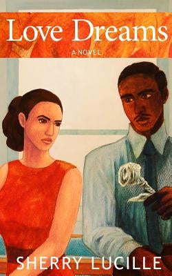 Love Dreams by Lucille, Sherry