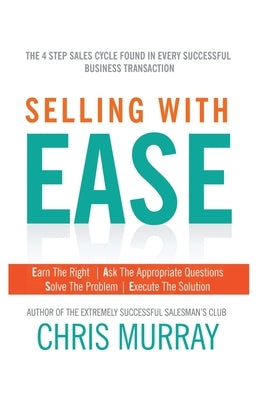 Selling with EASE by Murray, Chris