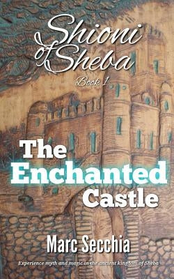 The Enchanted Castle by Worku, Senait