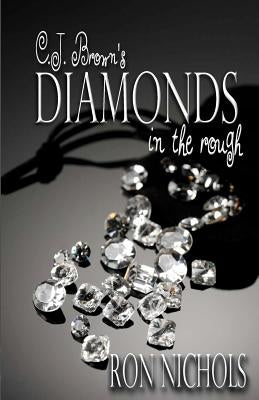 C.J. Brown's Diamonds in the Rough by Nichols, Ron