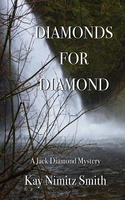 Diamonds for Diamond: A Jack Diamond Mystery by Smith, Kay Nimitz