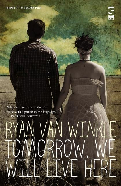 Tomorrow, We Will Live Here by Van Winkle, Ryan