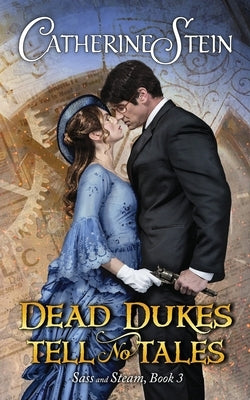 Dead Dukes Tell No Tales by Stein, Catherine