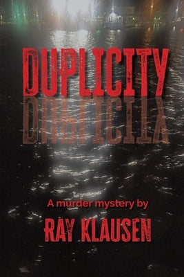 Duplicity by Klausen, Ray