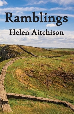 Ramblings by Aitchison, Helen