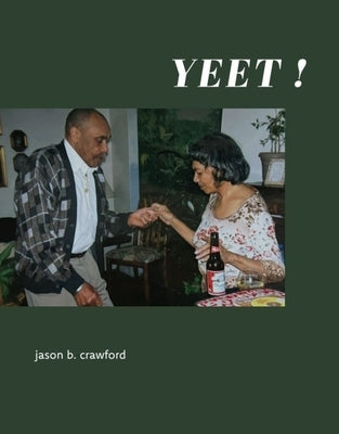 Yeet! by Crawford, Jason B.