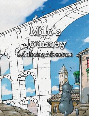 Milo's Journey: A Coloring / Painting book featuring the original illustrations from 'Milo & Ze'. by Michau, Pablo