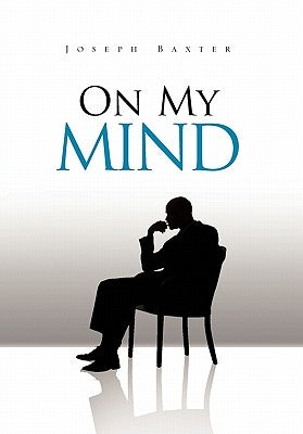 On My Mind by Baxter, Joseph