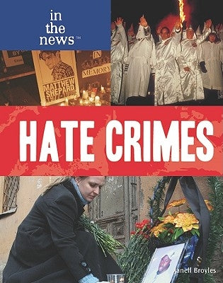 Hate Crimes by Broyles, Janell