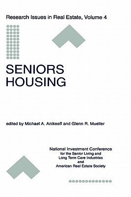 Seniors Housing by Anikeeff, Michael A.