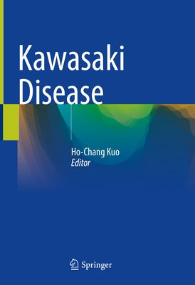 Kawasaki Disease by Kuo, Ho-Chang