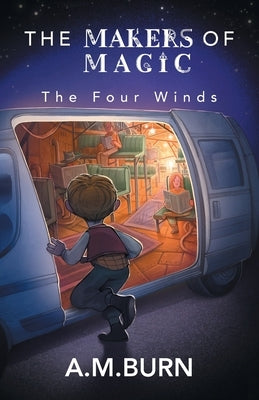 The Makers of Magic - The Four Winds by Burn, A. M.