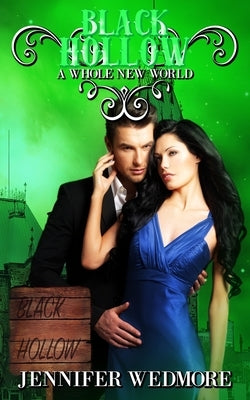 Black Hollow: Whole New World by Hollow, Black
