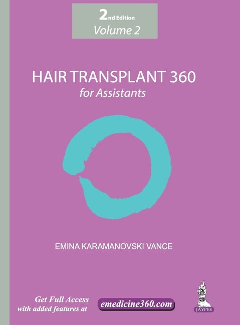 Hair Transplant 360 Vol-2 For Assistants by Karamonavoski, Vance Emina