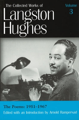 The Poems 1951-1967 (Lh3), 3 by Hughes, Langston
